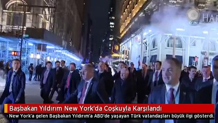 Başbakan Yıldırım New York'da Coşkuyla Karşılandı