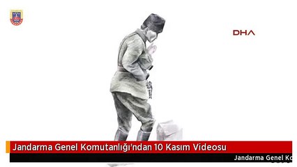 Jandarma Genel Komutanlığı'ndan 10 Kasım Videosu