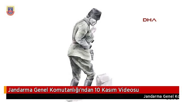 Jandarma Genel Komutanlığı'ndan 10 Kasım Videosu
