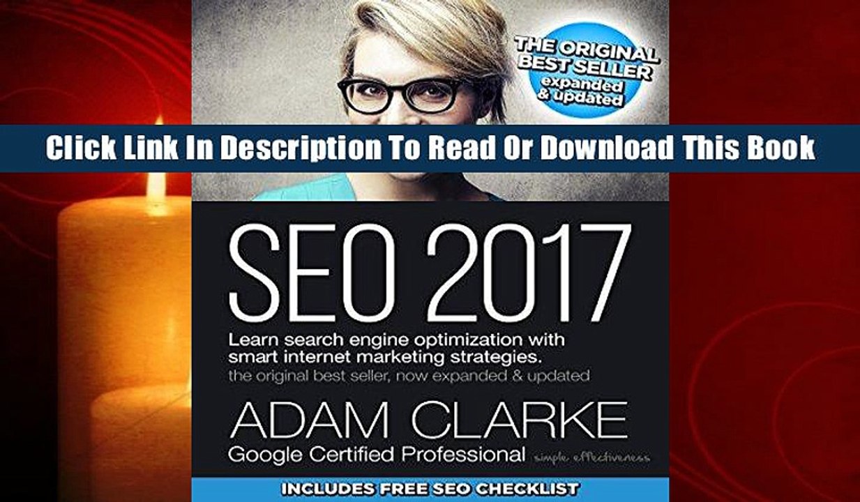 E-Book [Read] SEO 2017: Learn search engine optimization with smart internet marketing strategies