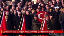 Cumhurbaşkanı Erdoğan, Anıtkabir Özel Defterini İmzaladı