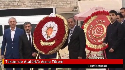 Taksim'de Atatürk'ü Anma Töreni