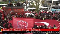 Büyük Önder Atatürk'ü Anıyoruz - Beşiktaş (1)