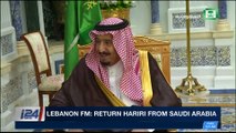 i24NEWS DESK | Lebanon FM: return Hariri from Saudi Arabia | Friday, November 10th 2017