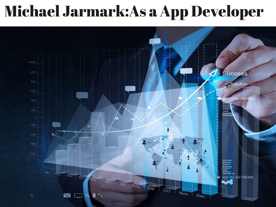Michael_Jarmark-As_a_App_Developer