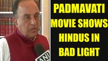 Padmavati Release row : Subramanian Swamy alleges 'Dubai funding' to defame Hindus | Oneindia News