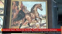 Savaştan Kaçtı, Mersin'de Kurduğu Mozaik Atölyesiyle Dünyaya Açıldı