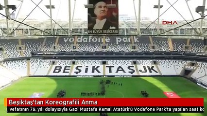 Beşiktaş'tan Koreografili Anma