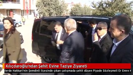 Kılıçdaroğlu'ndan Şehit Evine Taziye Ziyareti
