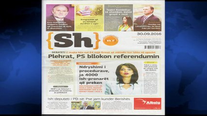 SHTYPI I DITES ME TITUJT KRYESORE TE GAZETAVE SHQIPTARE E PREMTE 30 SHTATOR 2016 LAJM