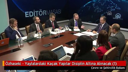 Özhaseki - Yaylalardaki Kaçak Yapılar Disiplin Altına Alınacak (1)