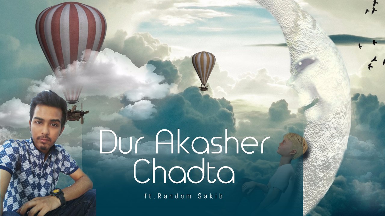Dur Akasher Chadta ft. Random Sakib