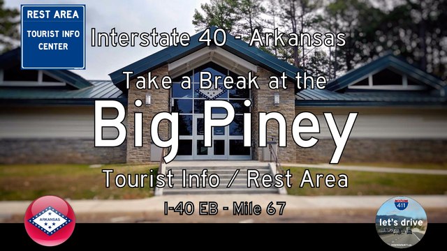 Rest Areas: Arkansas - Interstate 40 East - Big Piney Rest Area - Mile 67 ️