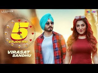 5 Vajde NU - Virasat Sandhu ( Full Song ) | New Punjabi Song 2017