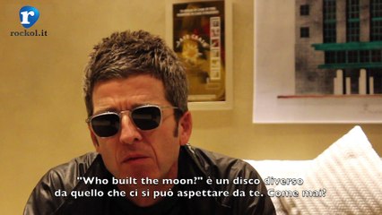 Noel Gallagher, il nuovo album, il cosmic pop e la morte del rock - pt 1