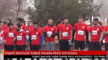 Engelli Sporcular Soğuk Havada Ata'sı İçin Koştu