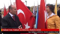 Hakkari Van, Hakkari ve Bitlis'te, Atatürk Anıldı