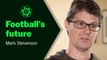 The Role of a Futurist | Science of Football With Mark Stevenson