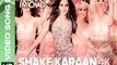 Shake Karaan – 4K Full Video Song | Munna Michael | Nidhhi Agerwal | Meet Bros Ft. Kanika Kapoor