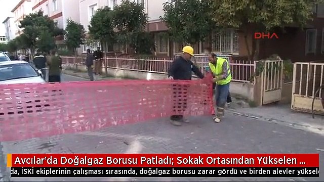 Avcılar'da Doğalgaz Borusu Patladı; Sokak Ortasından Yükselen Alevler Korkuttu