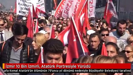 İzmir 10 Bin İzmirli, Atatürk Portresiyle Yürüdü