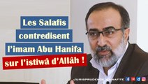Les salafis contredisent l'imam Abu Hanifa sur l'istiwa