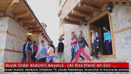 Büyük Önder Atatürk'ü Anıyoruz - (Ali Rıza Efendi Anı Evi) - Üsküp/tiran/
