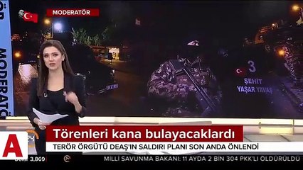 Terör örgütü DEAŞ törenleri kana bulayacaktı, son anda böyle önlendi