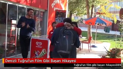 Denizli Tuğrul'un Film Gibi Başarı Hikayesi