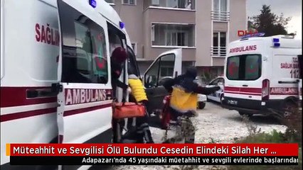 Müteahhit ve Sevgilisi Ölü Bulundu Cesedin Elindeki Silah Her Şeyi Aydınlattı