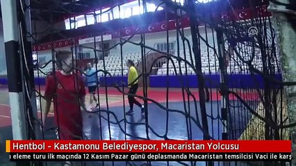 Hentbol - Kastamonu Belediyespor, Macaristan Yolcusu