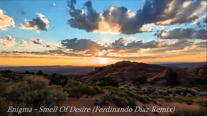 Enigma Smell Of Desire (Ferdinando Diaz Remix)