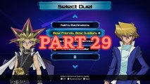 Yu-Gi-Oh! Legacy of the Duelist (PC) 100% - Original - Part 29: Best Friends, Best Duelists
