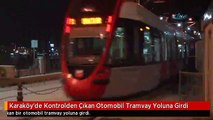 Karaköy'de Kontrolden Çıkan Otomobil Tramvay Yoluna Girdi