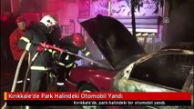 Kırıkkale'de Park Halindeki Otomobil Yandı