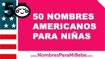50 nombres americanos para niñas - los mejores nombres de bebé - www.nombresparamibebe.com