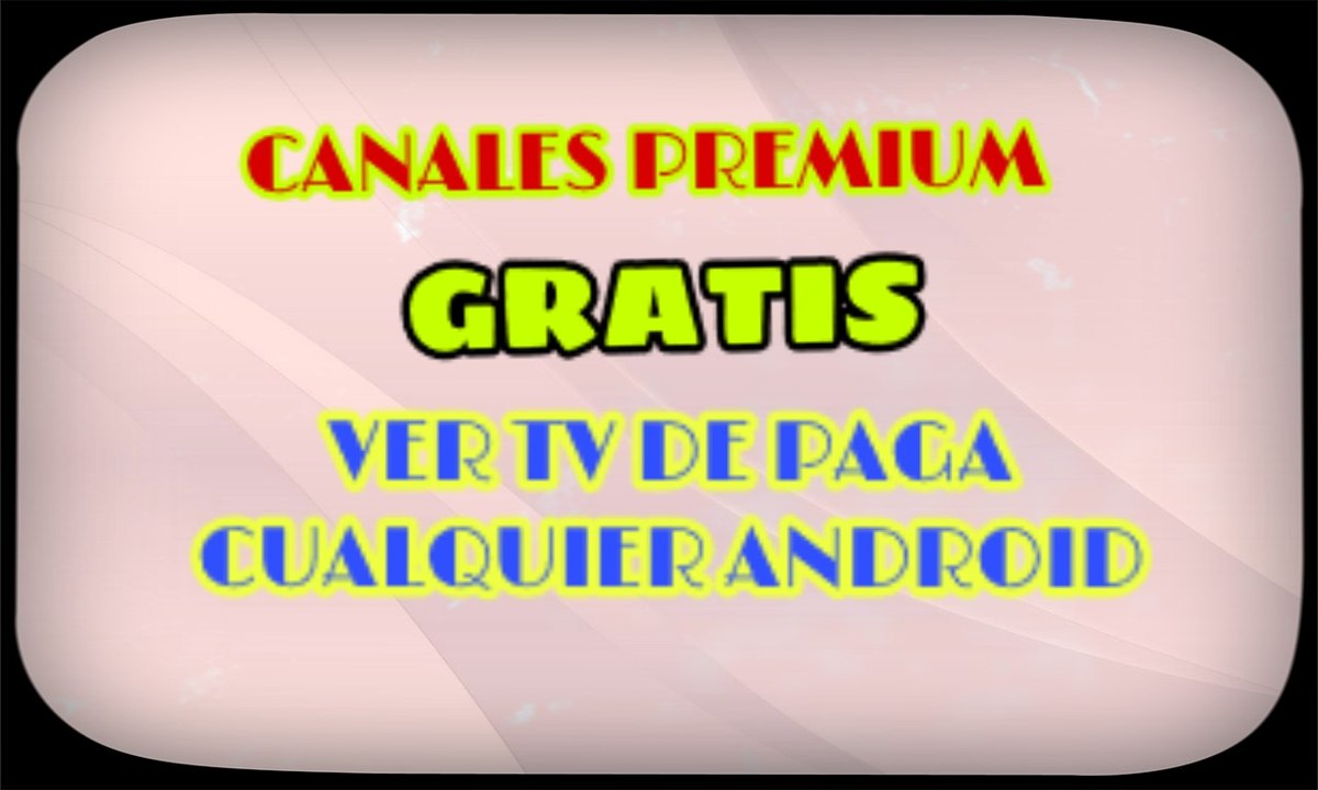 COMO VER CANALES IPTV PREMIUM GRATIS *ZONA TV* PARA ANDROID GRAN APLICACION TV EN VIVO