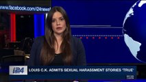 i24NEWS DESK | Louis C.K. admits sexual harassment stories 'true' | Saturday, November 11th 2017