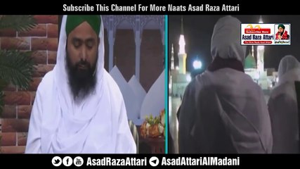 Best Naat Sharif 2017 - Madina Chor Kar Ab Unka Dewana Na Jaye Ga - Asad Attari 2017