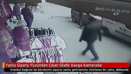 Yanlış Sipariş Yüzünden Çıkan Silahlı Kavga Kamerada