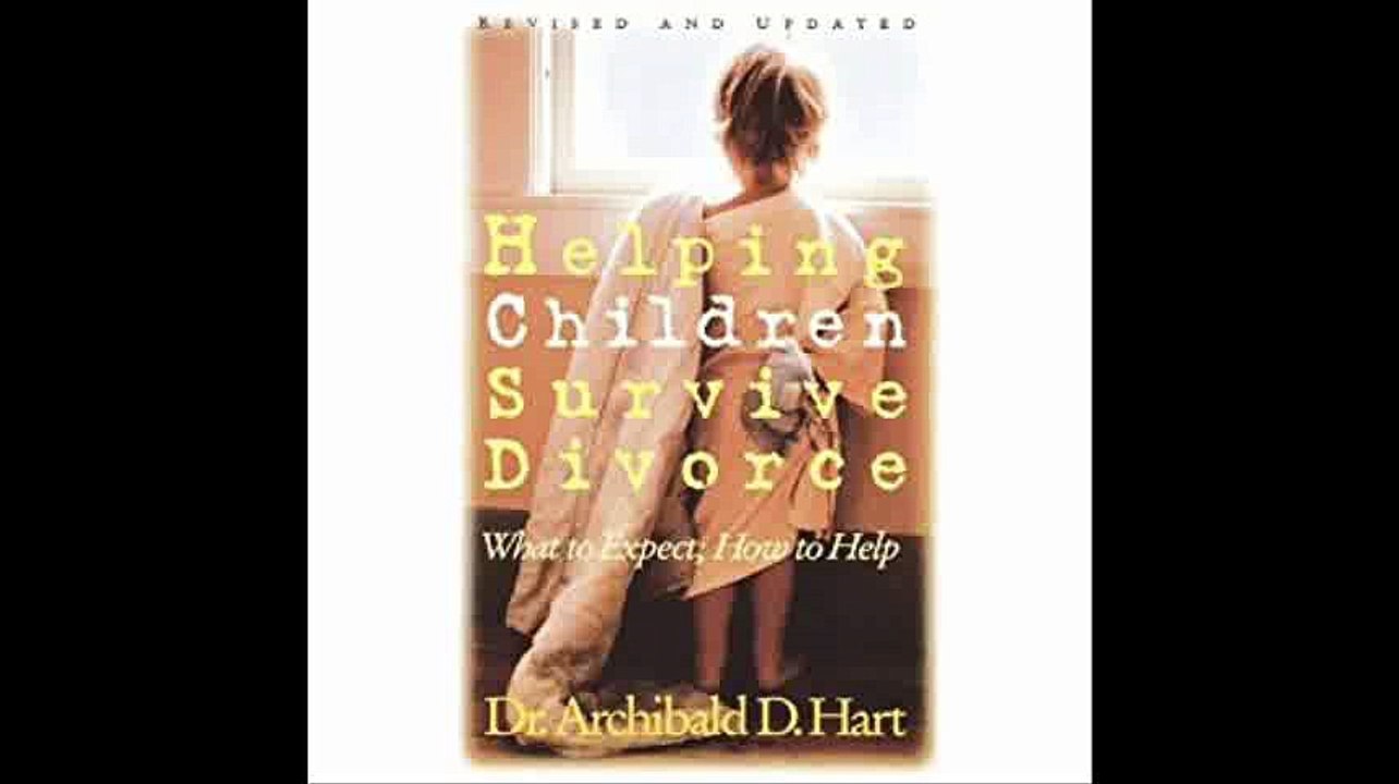 Helping Children Survive Divorce