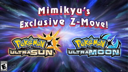 Mimikyu's Exclusive Z-Move Unveiled in Pokémon Ultra Sun and Pokémon Ultra Moon!