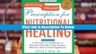 FREE [BOOK] Prescription for Nutritional Healing, Fifth Edition: A Practical A-to-Z Reference to