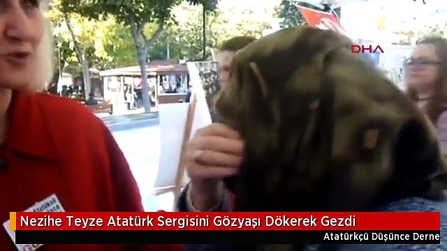 Nezihe Teyze Atatürk Sergisini Gözyaşı Dökerek Gezdi