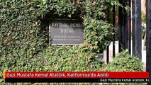 Gazi Mustafa Kemal Atatürk, Kaliforniya'da Anıldı