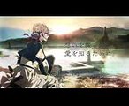 アニメ『ヴァイオレット・エヴァーガーデン』PV第1弾 HD