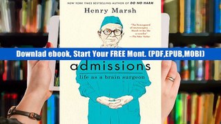 Get Ebook Trial Admissions: Life as a Brain Surgeon P-DF Ready