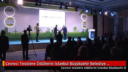 Download Video: Çevreci Tesislere Ödüllerini İstanbul Büyükşehir Belediye Başkanı Mevlüt Uysal Verdi