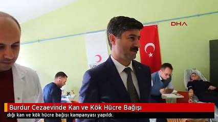 Burdur Cezaevinde Kan ve Kök Hücre Bağışı