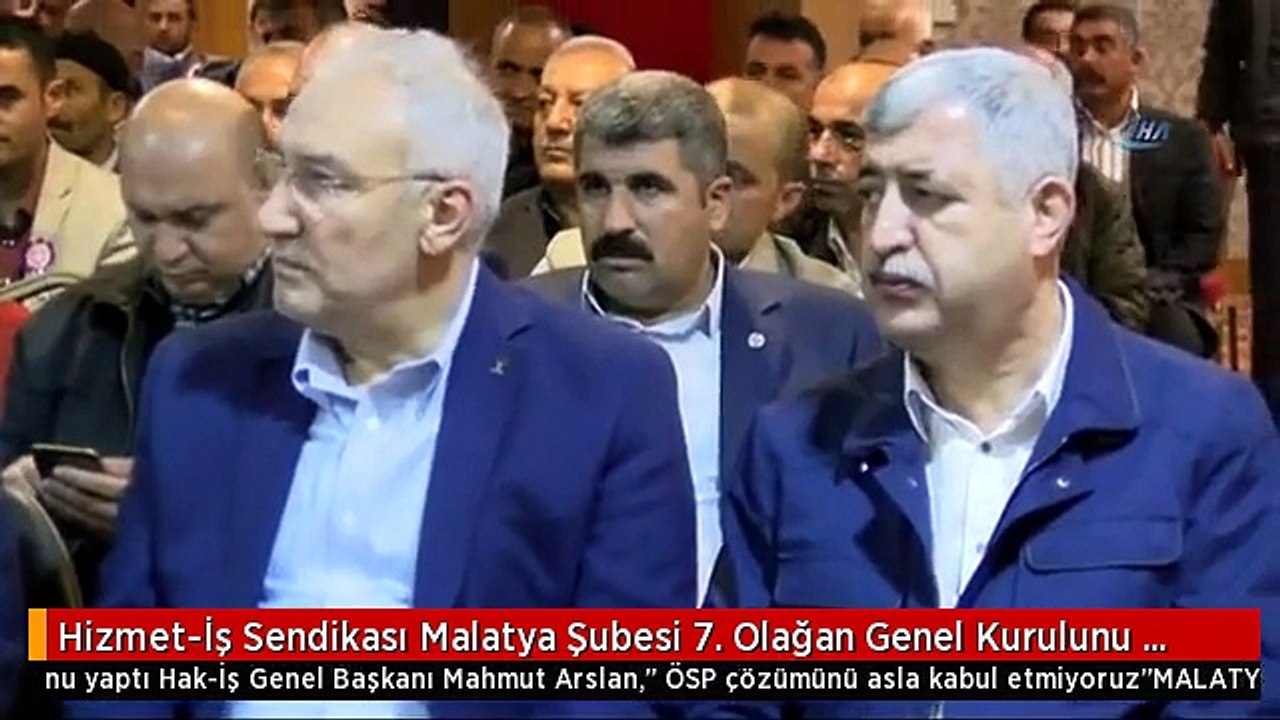 Hizmet-İş Sendikası Malatya Şubesi 7. Olağan Genel Kurulunu Yaptı
